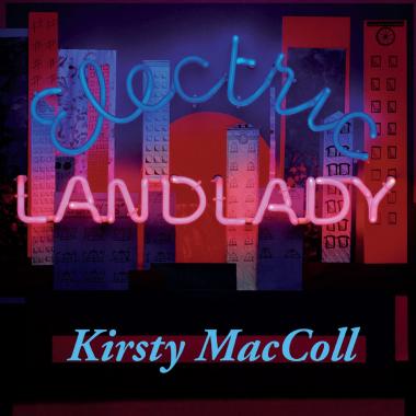 Kirsty MacColl -  Electric Landlady